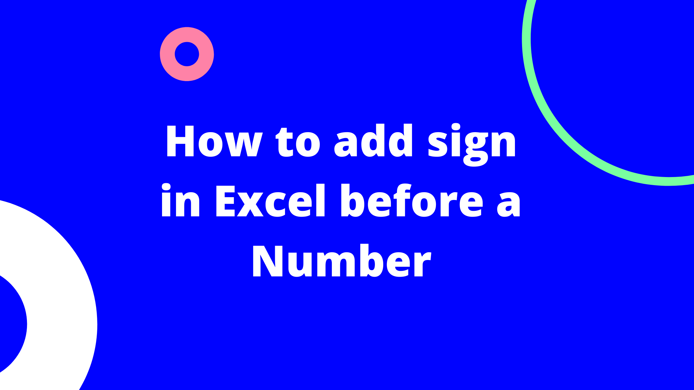 how-to-add-sign-in-excel-before-a-number-excel-wizard