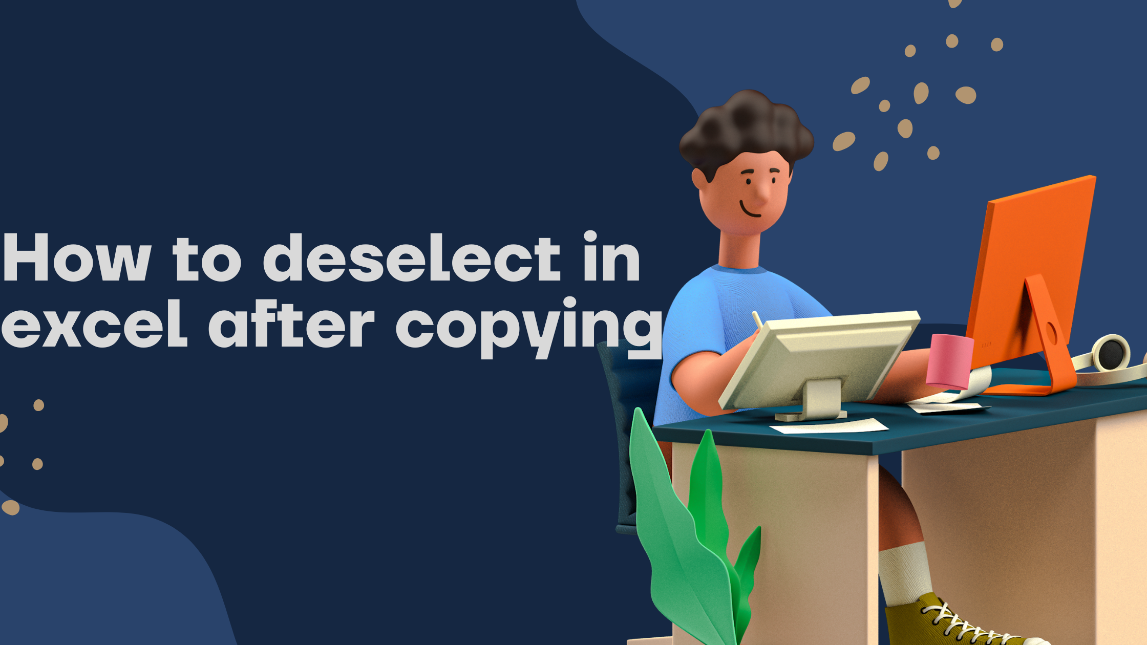 how-to-deselect-in-excel-after-copying-excel-wizard